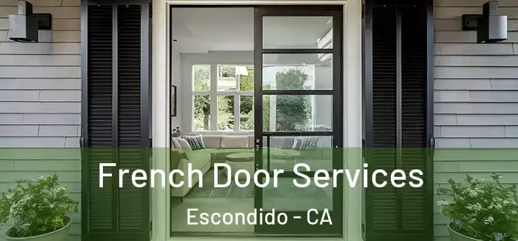 French Door Services Escondido - CA
